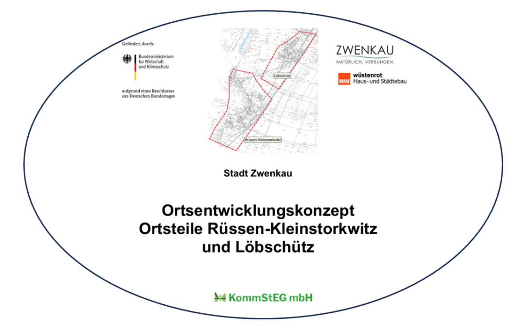Zwenkau–Ortsentwicklungskonzept (OEK) Rüssen-Kleinstorkwitz und Löbschütz